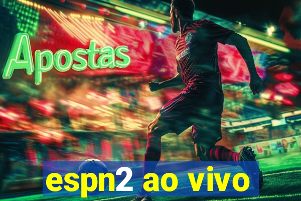 espn2 ao vivo