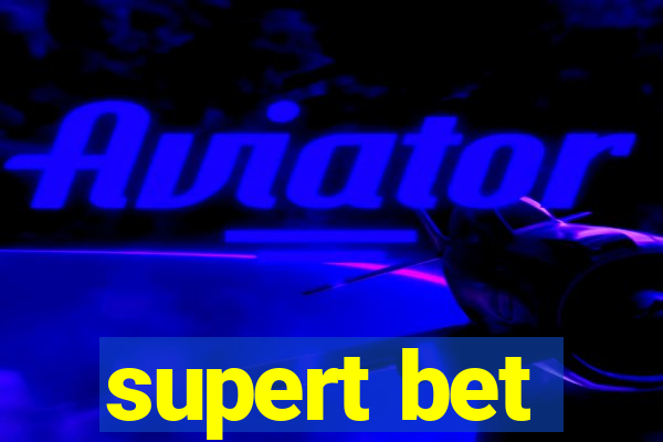 supert bet