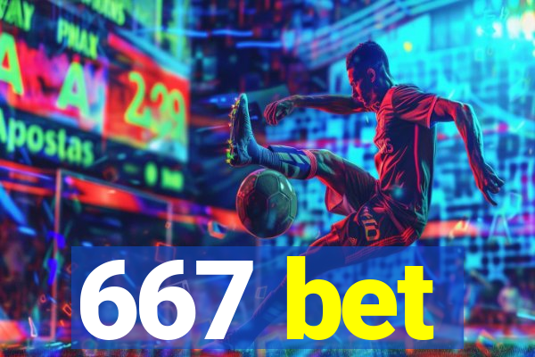 667 bet