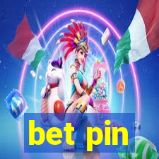 bet pin