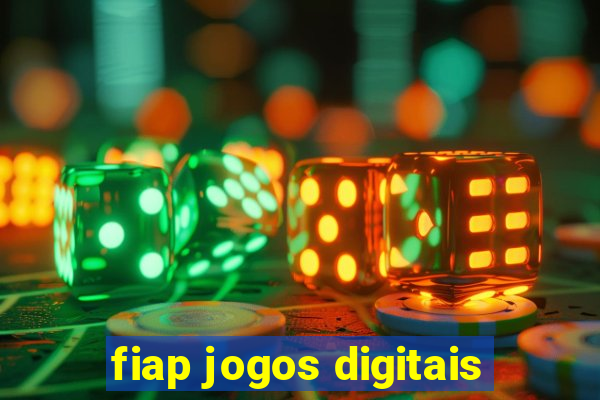 fiap jogos digitais