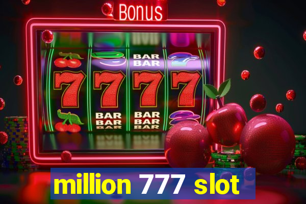 million 777 slot