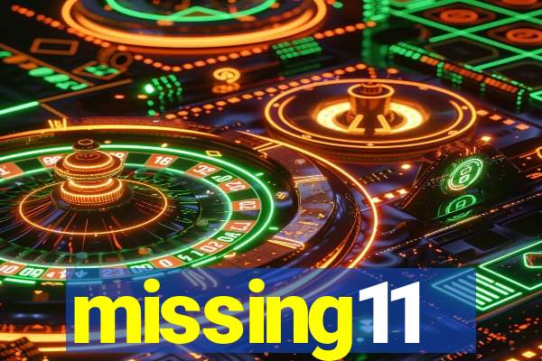 missing11