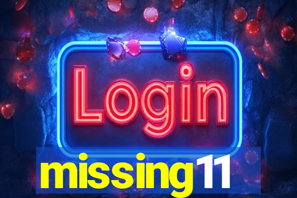 missing11