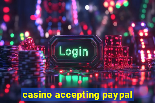 casino accepting paypal