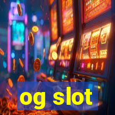 og slot