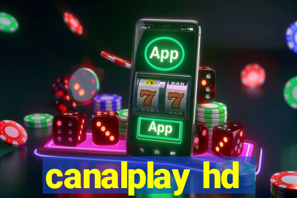 canalplay hd