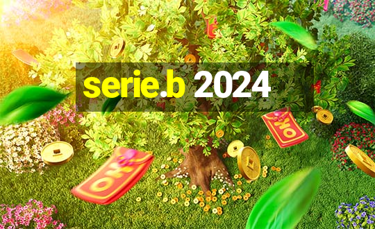 serie.b 2024