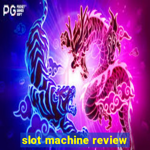 slot machine review