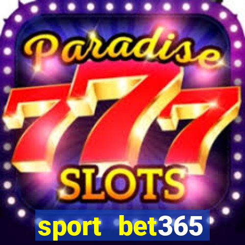 sport bet365 apostas online