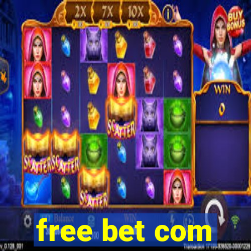 free bet com