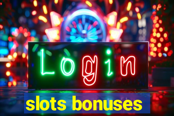 slots bonuses