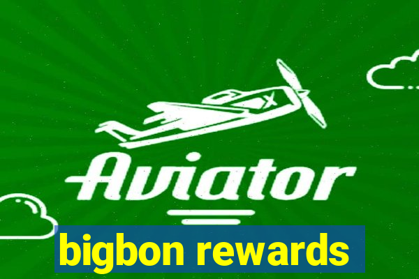 bigbon rewards