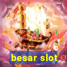 besar slot