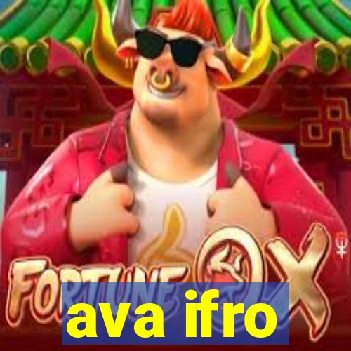 ava ifro