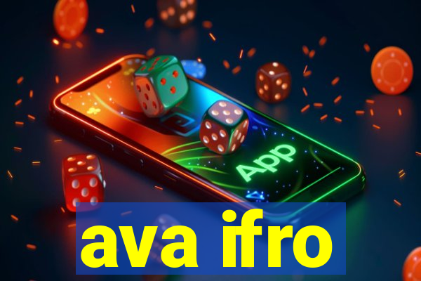 ava ifro