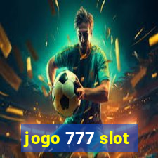 jogo 777 slot