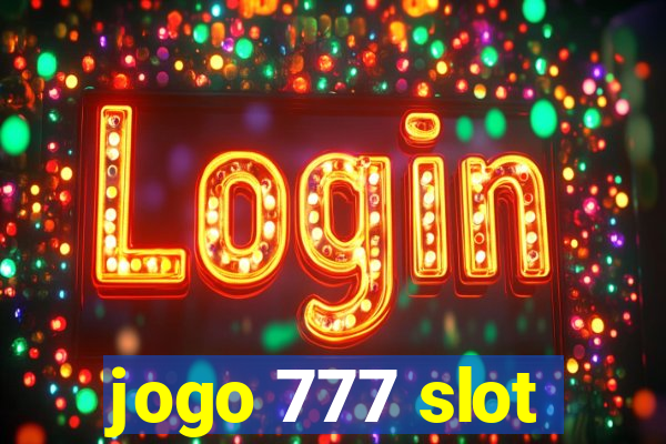 jogo 777 slot