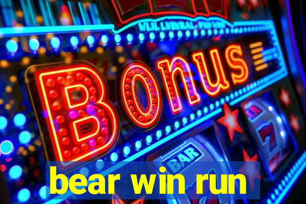 bear win run