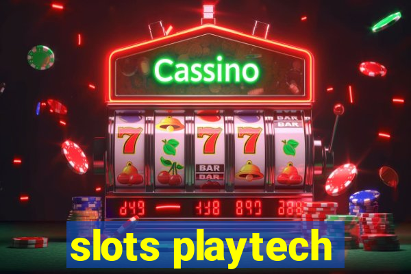 slots playtech