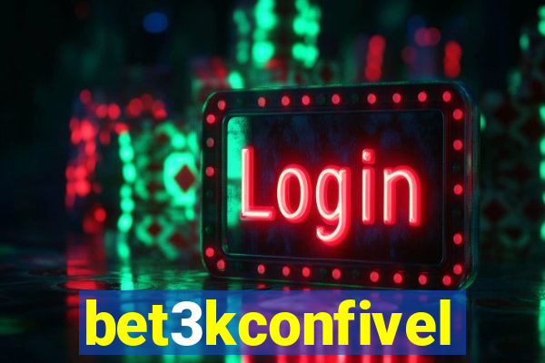 bet3kconfivel