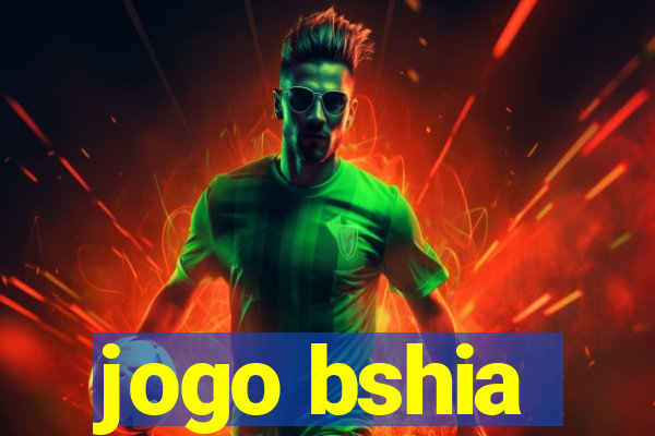 jogo bshia