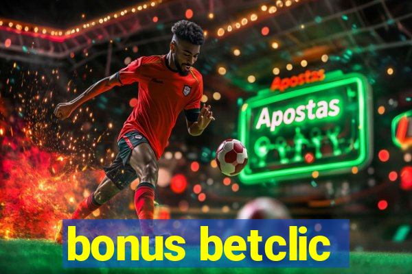 bonus betclic