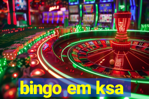 bingo em ksa