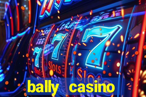 bally casino atlantic city