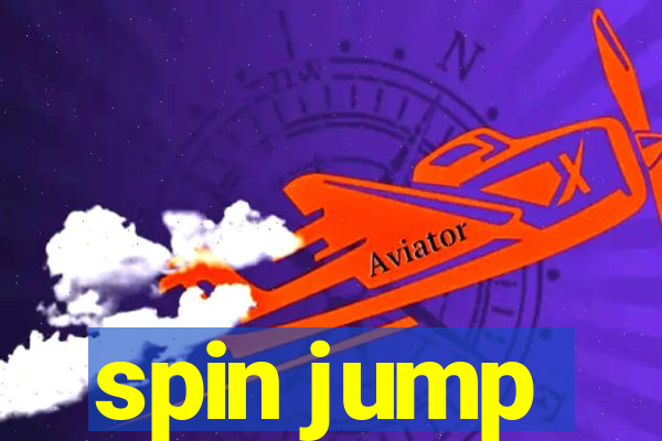 spin jump