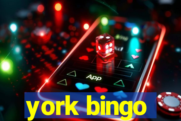 york bingo