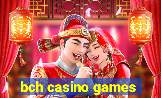 bch casino games