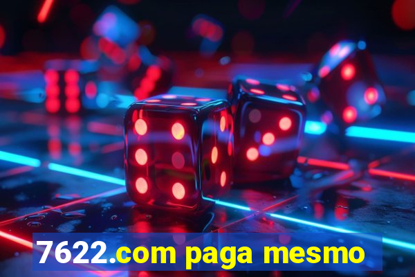 7622.com paga mesmo