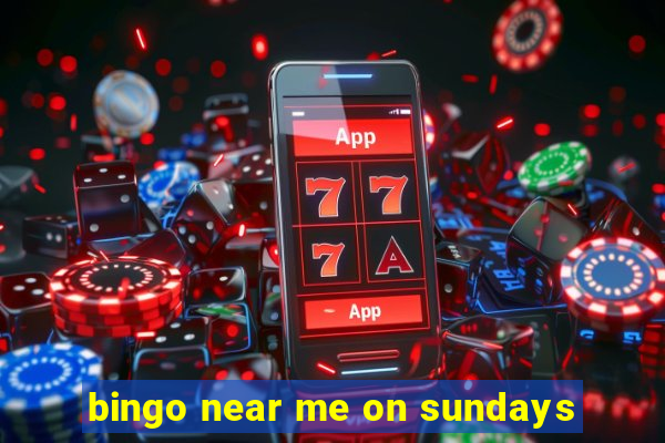 bingo near me on sundays