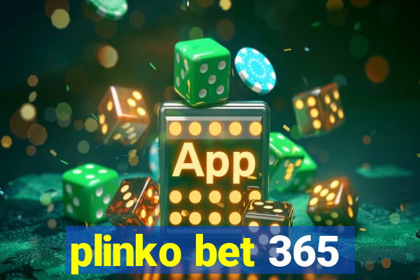 plinko bet 365