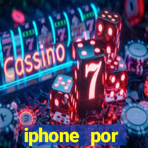 iphone por assinatura porto seguro