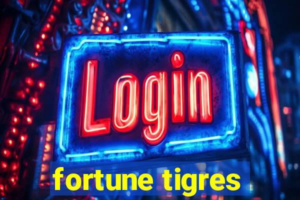 fortune tigres