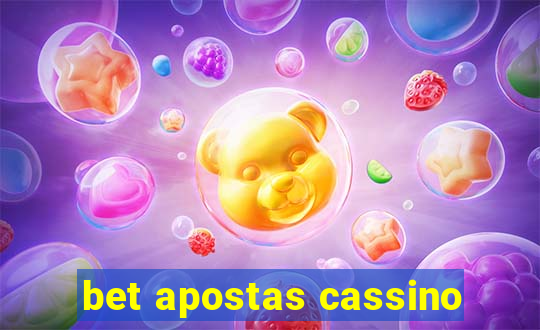 bet apostas cassino