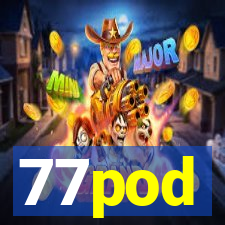 77pod