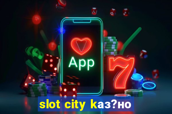 slot city kаз?но