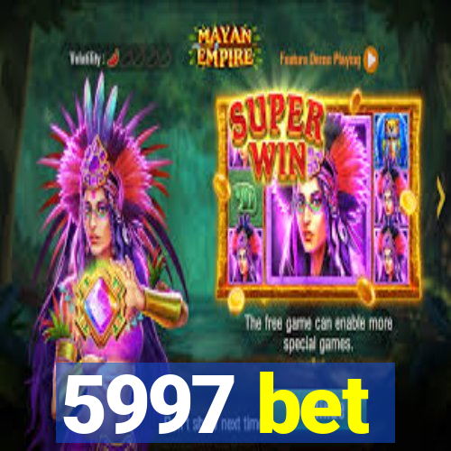 5997 bet