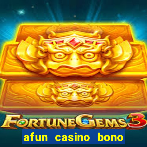 afun casino bono sin depósito