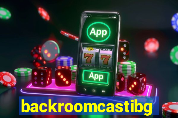 backroomcastibg