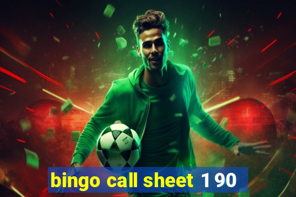 bingo call sheet 1 90