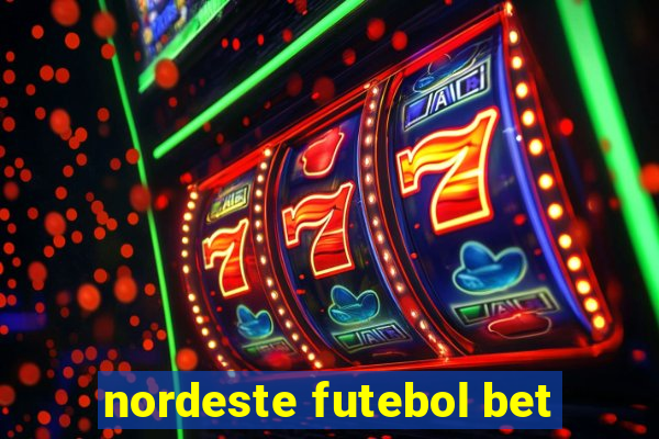 nordeste futebol bet