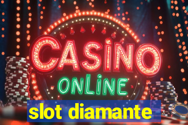 slot diamante