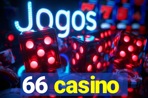 66 casino