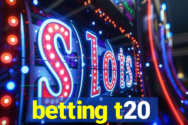 betting t20