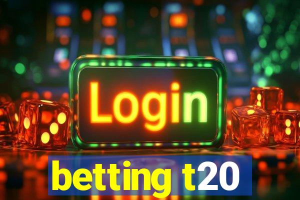 betting t20