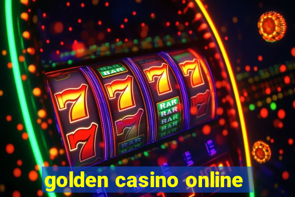 golden casino online